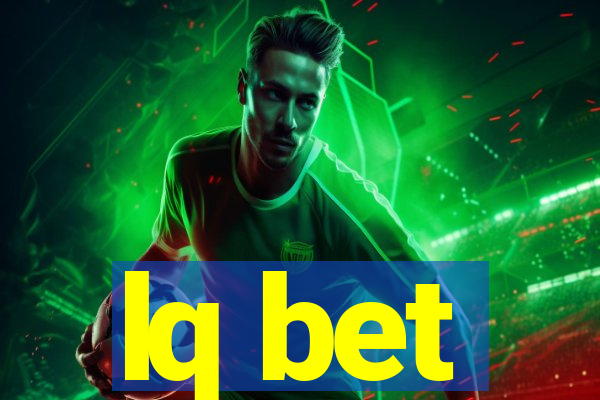 lq bet